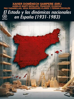 cover image of El Estado y las dinámicas nacionales en España (1931-1983)